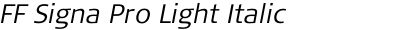 FF Signa Pro Light Italic